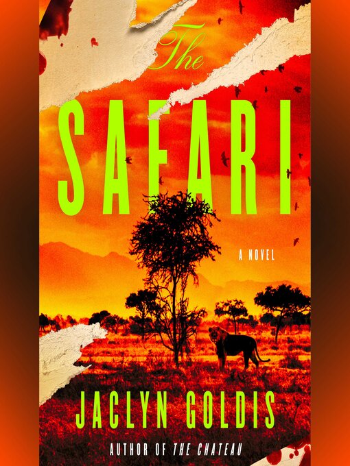 Title details for The Safari by Jaclyn Goldis - Wait list